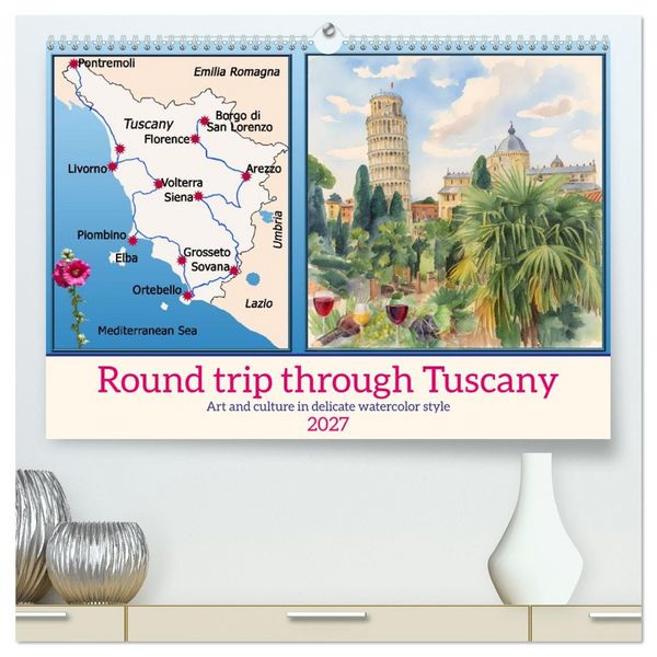 Produktbild: Round trip through Tuscany (High Quality Premium Wall Calendar 2027 DIN A2 landscape),CALVENDO 12 Month Wall Calendar