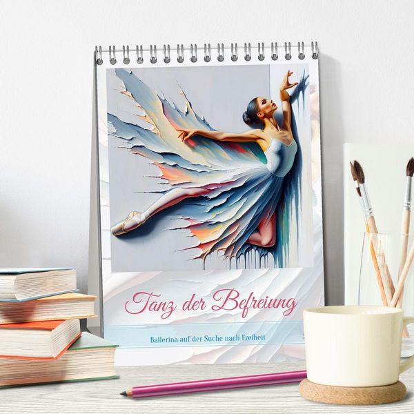 Produktbild: Tanz der Befreiung &ndash; Ballerina auf der Suche nach Freiheit (Tischkalender 2026 DIN A5 hoch), CALVENDO Monatskalender