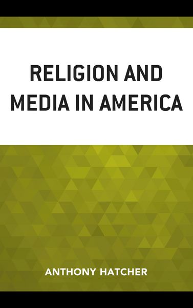Produktbild: Religion and Media in America