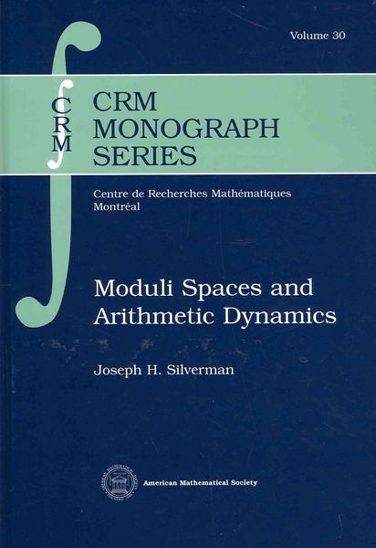 Produktbild: Silverman, J: Moduli Spaces and Arithmetic Dynamics