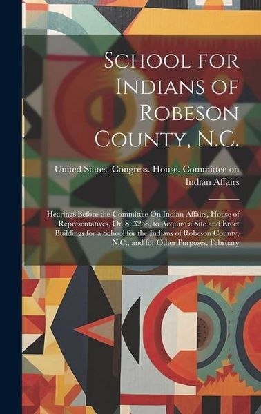 Produktbild: School for Indians of Robeson County, N.C.