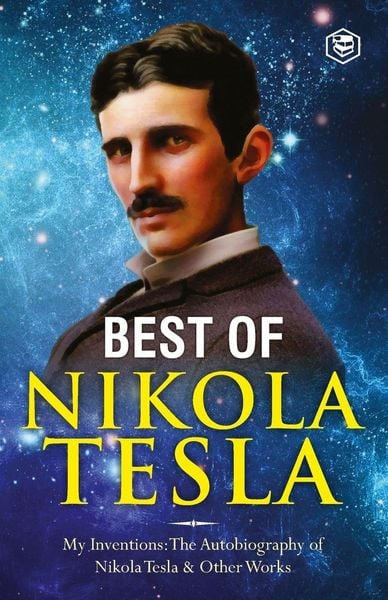 Produktbild: The Inventions, Researches, and Writings of Nikola Tesla