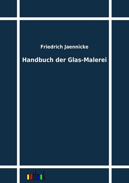 Produktbild: Handbuch der Glas-Malerei