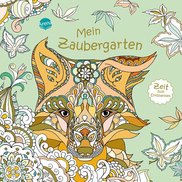 Zeit zum Entspannen. Mein Zaubergarten, Taschenbuch von Masja van den Berg, Arena, 9783401711577