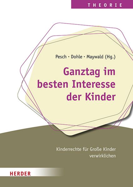 Produktbild: Ganztag im besten Interesse der Kinder