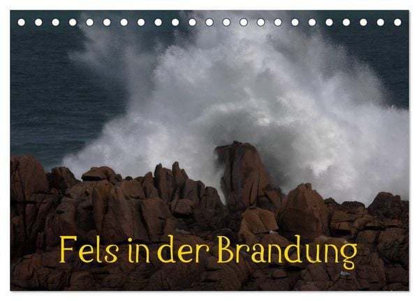 Produktbild: Fels in der Brandung (Tischkalender 2026 DIN A5 quer), CALVENDO Monatskalender