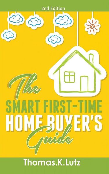 Produktbild: The Smart First-Time Home Buyer's Guide
