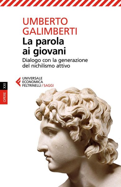 Produktbild: La parola ai giovani. Dialogo con la generazione del nichilismo attivo