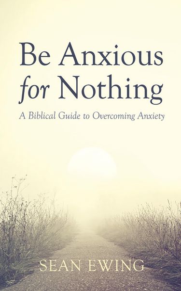 Produktbild: Be Anxious for Nothing