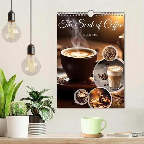 Produktbild: The Soul of Coffee - A Daily Ritual (Wall Calendar 2026 DIN A4 portrait), CALVENDO 12 Month Wall Calendar