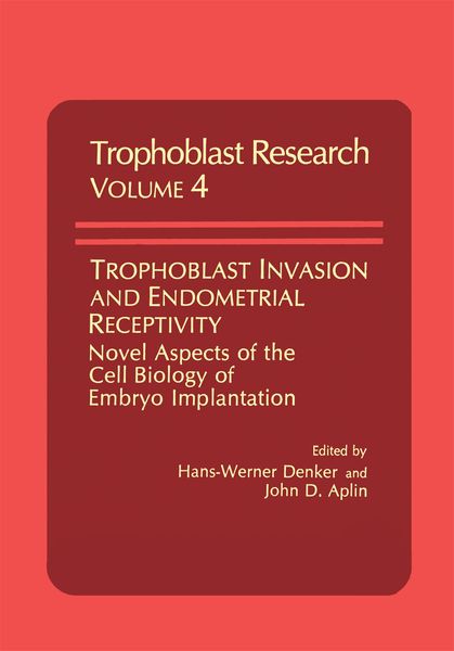 Produktbild: Trophoblast Invasion and Endometrial Receptivity
