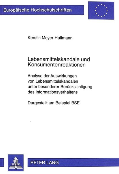 Lebensmittelskandale und Konsumentenreaktionen, Taschenbuch von Kerstin Meyer-Hullmann, Peter Lang GmbH, Internationaler Verlag der Wissenschaften,