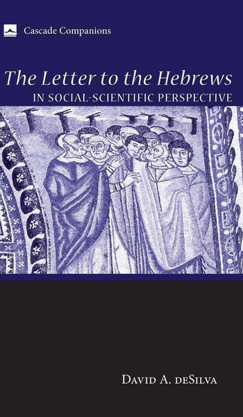 Produktbild: The Letter to the Hebrews in Social-Scientific Perspective