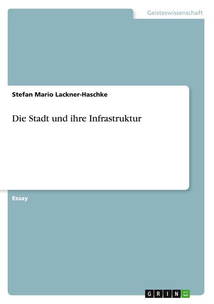 Produktbild: Die Stadt und ihre Infrastruktur