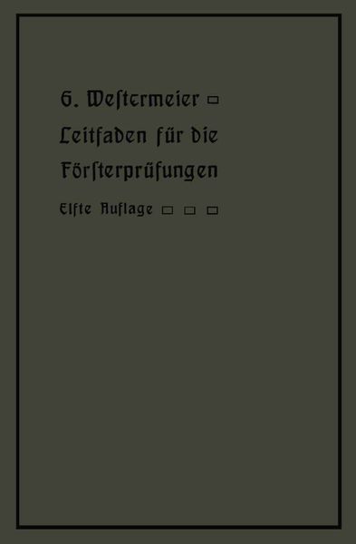 Produktbild: Leitfaden f&uuml;r die F&ouml;rsterpr&uuml;fungen