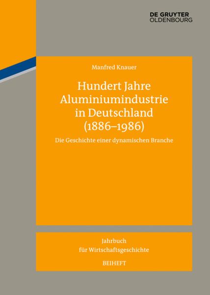 Produktbild: Hundert Jahre Aluminiumindustrie in Deutschland (1886-1986)