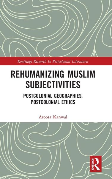 Produktbild: Rehumanizing Muslim Subjectivities