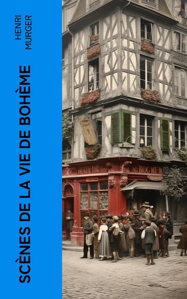 Produktbild: Sc&egrave;nes de la vie de Boh&egrave;me