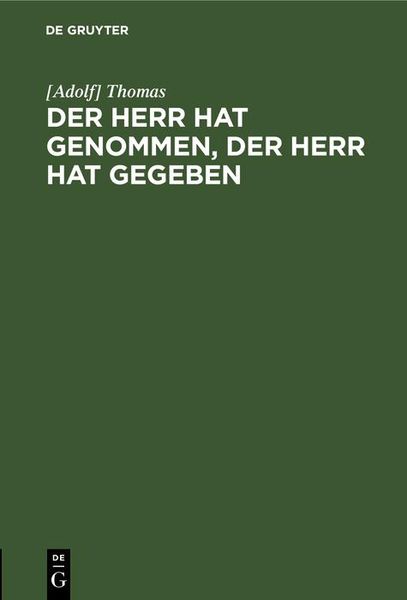Produktbild: Der Herr hat genommen, der Herr hat gegeben