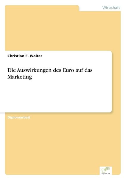Produktbild: Die Auswirkungen des Euro auf das Marketing