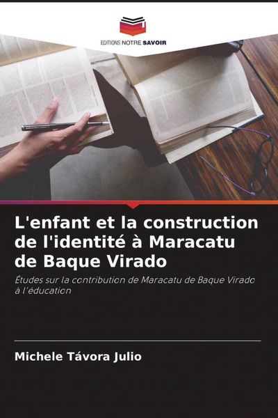 Produktbild: L'enfant et la construction de l'identit&eacute; &agrave; Maracatu de Baque Virado
