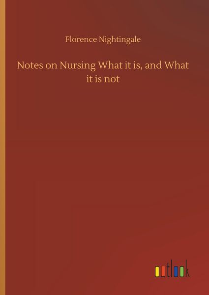 Produktbild: Notes on Nursing What it is, and What it is not