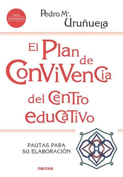 Produktbild: El plan de convivencia del centro educativo : pautas para su elaboraci&oacute;n