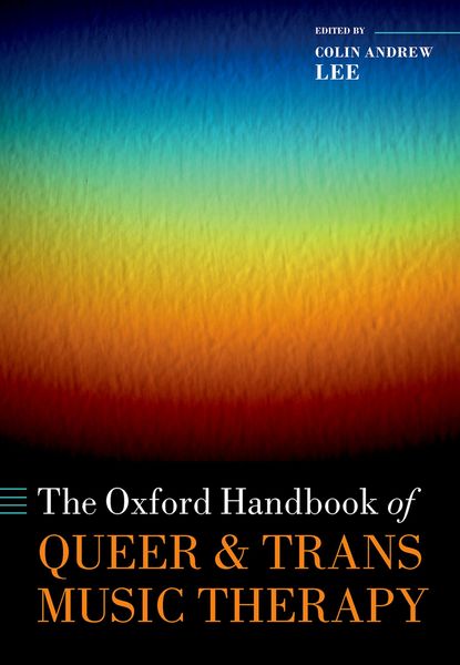 Produktbild: The Oxford Handbook of Queer and Trans Music Therapy