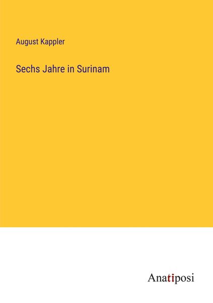 Produktbild: Sechs Jahre in Surinam