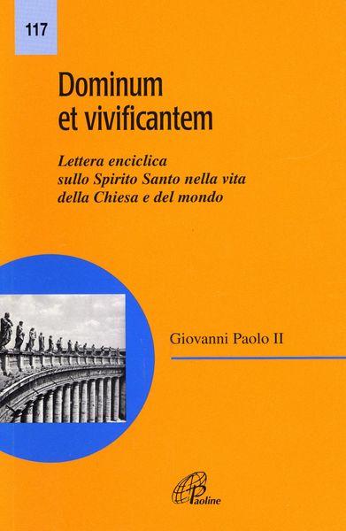 Produktbild: Dominum et vivificantem. Lettera enciclica sullo Spirito Santo nella vita della Chiesa e del mondo