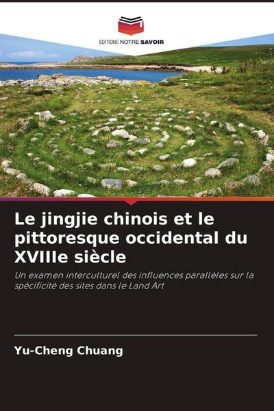 Produktbild: Le jingjie chinois et le pittoresque occidental du XVIIIe si&egrave;cle