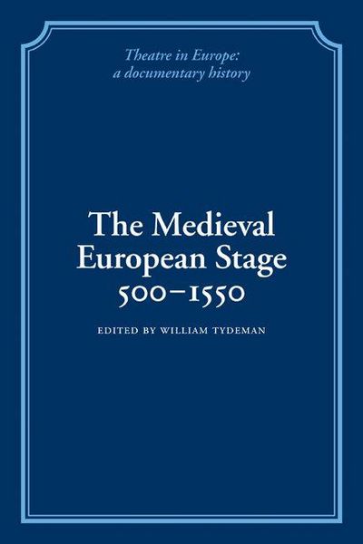 Produktbild: The Medieval European Stage, 500 1550
