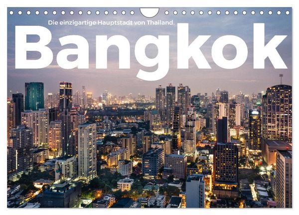 Produktbild: Bangkok - Die einzigartige Hauptstadt von Thailand. (Wandkalender 2026 DIN A4 quer), CALVENDO Monatskalender
