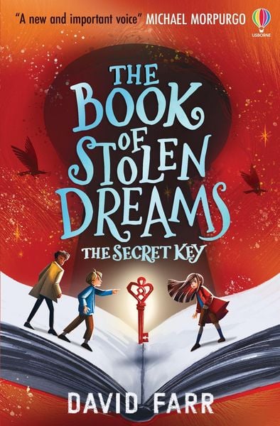 The Book of Stolen Dreams: The Secret Key, Taschenbuch von David Farr, Usborne Verlag, 978-1-80507-636-0