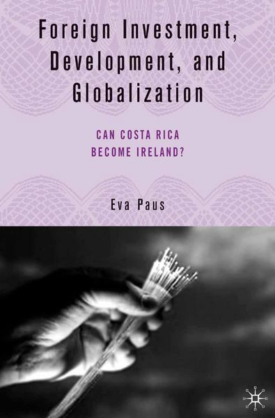 Produktbild: Foreign Investment, Development, and Globalization