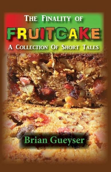 Produktbild: The Finality of Fruitcake