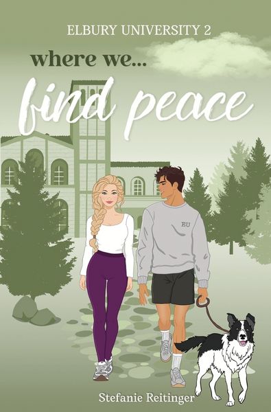 Where we Find Peace, Taschenbuch von Stefanie Reitinger, Tolino media, 978-3-8194-7502-3