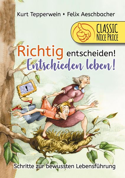 Produktbild: Richtig entscheiden! Entschieden leben!