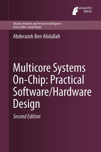 Produktbild: Multicore Systems On-Chip: Practical Software/Hardware Design