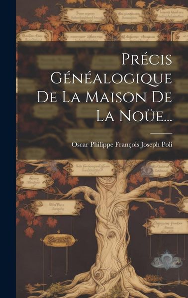 Produktbild: Pr&eacute;cis G&eacute;n&eacute;alogique De La Maison De La No&uuml;e...
