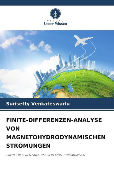Produktbild: Finite-Differenzen-Analyse von Magnetohydrodynamischen Str&ouml;mungen