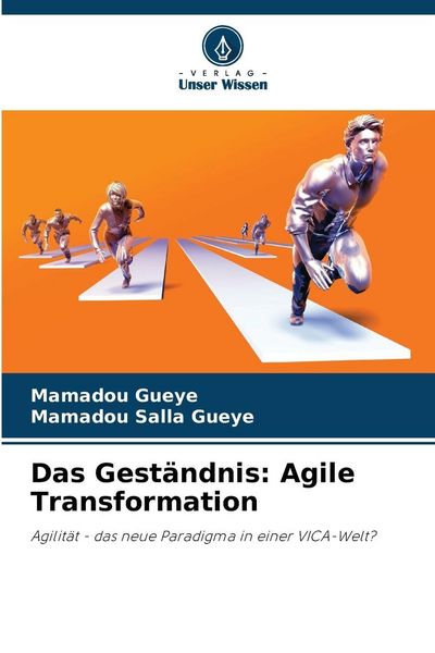 Produktbild: Das Gest&auml;ndnis: Agile Transformation