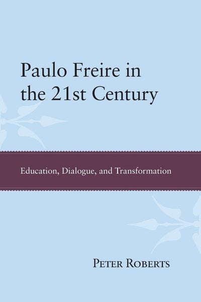 Produktbild: Paulo Freire in the 21st Century