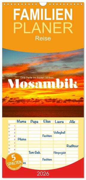 Familienplaner 2026 - Mosambik - Eine Perle im Süden Afrikas. mit 5 Spalten (Wandkalender, 21 x 45 cm) CALVENDO
