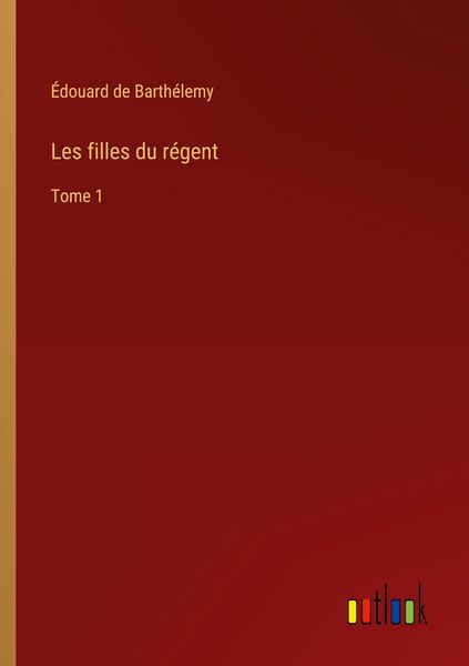 Produktbild: Les filles du r&eacute;gent