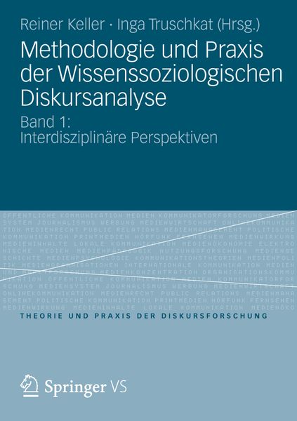 Methodologie und Praxis der Wissenssoziologischen Diskursanalyse, Taschenbuch von , VS Verlag für Sozialwissenschaften, 9783531178745