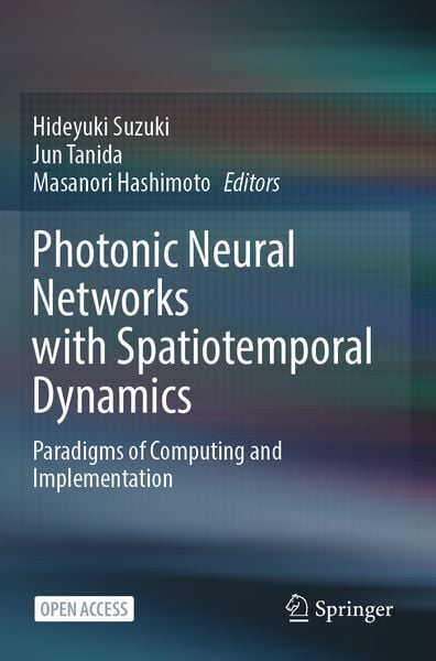 Produktbild: Photonic Neural Networks with Spatiotemporal Dynamics