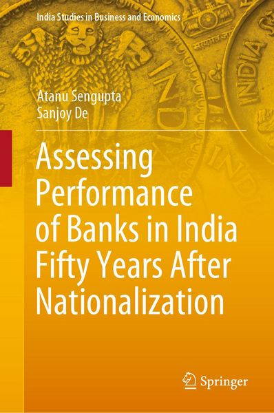 Produktbild: Assessing Performance of Banks in India Fifty Years After Nationalization