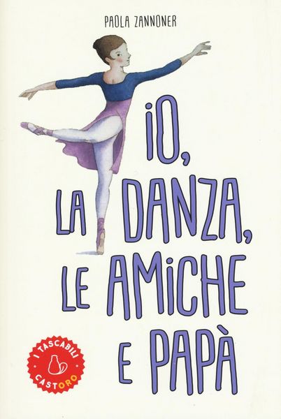 Produktbild: Io, la danza, le amiche e papà
