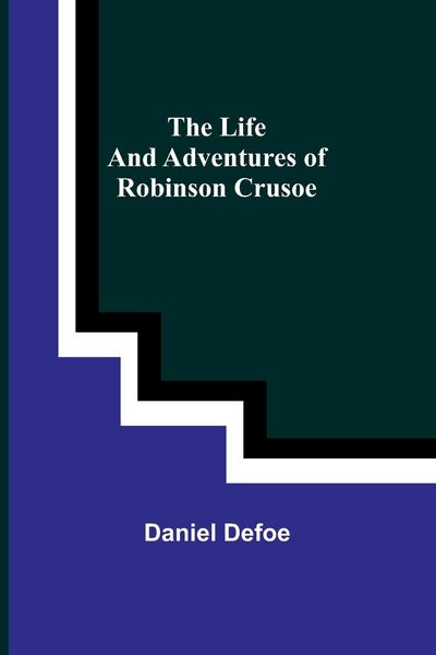 Produktbild: The Life and Adventures of Robinson Crusoe